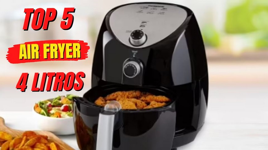 qual a melhor air fryer 4 litros